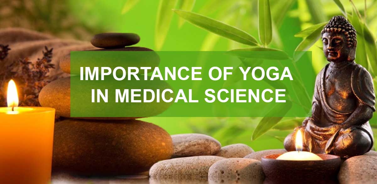 Importance of Yoga in Medical Science