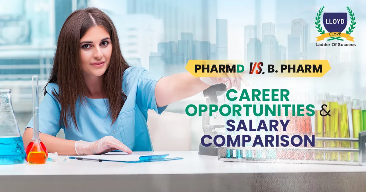 PharmD vs. B. Pharm: Career Opportunities & Salary Comparison