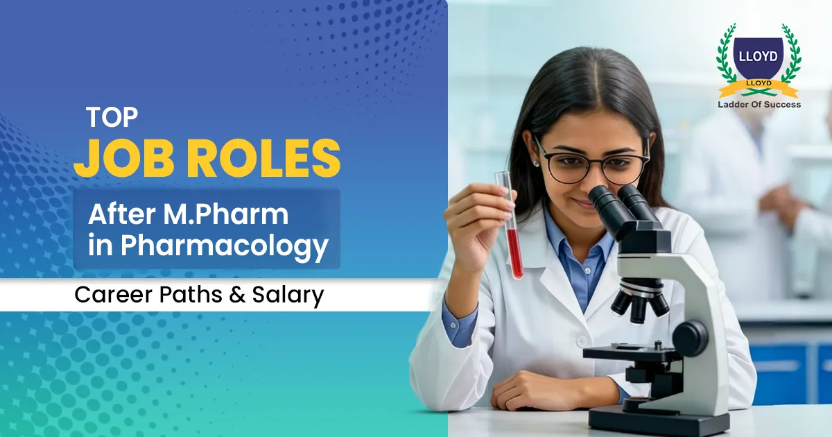 Top Job Roles After M.Pharm in Pharmacology: Career Paths & Salary