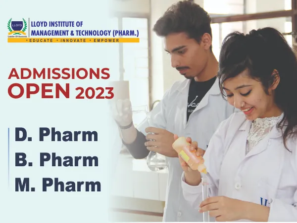 B Pharm / M Pharm / D Pharm Admission 2024 - Lloyd Institute Of ...